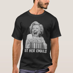 Hillary Clinton Laughing Trump Mugshot Meme Trump  T-Shirt