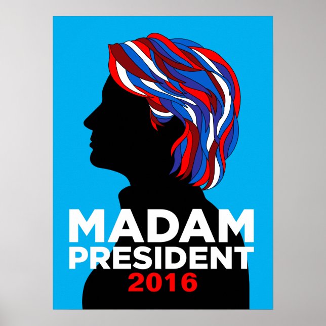Hillary Clinton Madam President 2016 Poster (M) (Front)