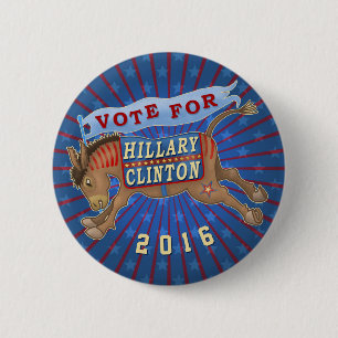 Hillary Clinton President 2016 Democrat Donkey 2 6 Cm Round Badge