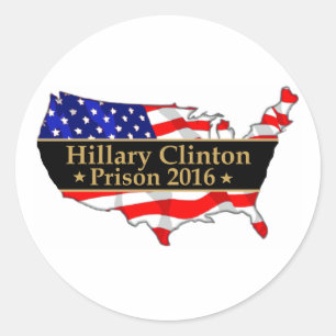 Hillary Clinton Prison 2016 Anti Hillary design Classic Round Sticker