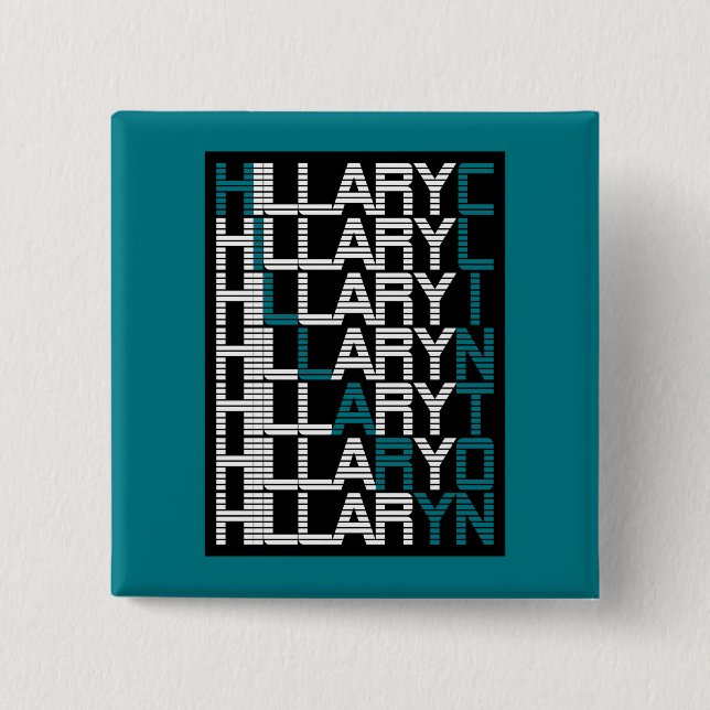 hillary clinton type stack 15 cm square badge (Front)