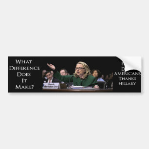 Hillary Clinton - What Difference Does it Make? Bumper Sticker