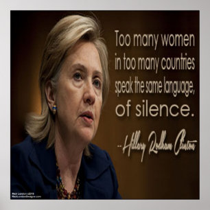 Hillary Clinton Women R Silent Poster
