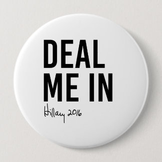 Hillary - Deal Me In - 10 Cm Round Badge