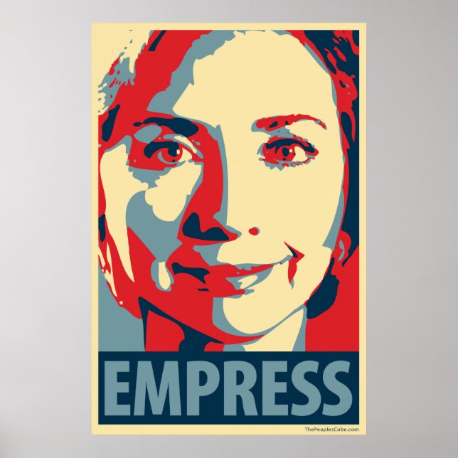 Hillary (Empress): Obama parody poster (Front)