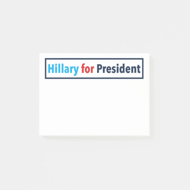 Hillary for President (Choose Your Own Colour) Post-it Notes (Front)