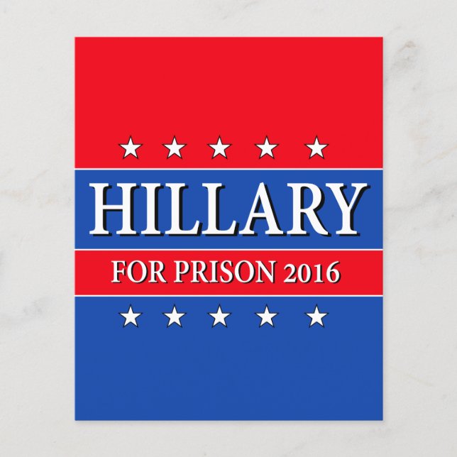 "HILLARY FOR PRISON 2016" FLYER (Front)