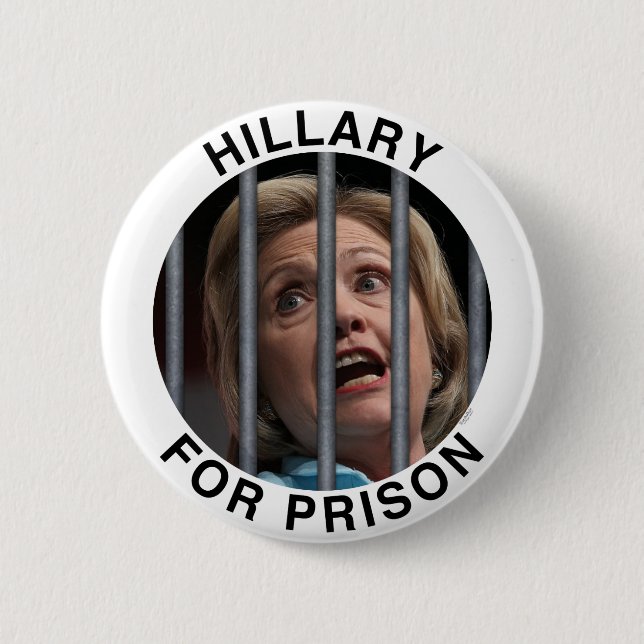 Hillary for Prison 6 Cm Round Badge (Front)