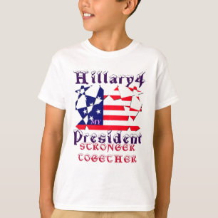 Hillary For USA President We are Stronger Together T-Shirt