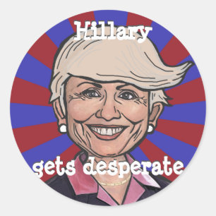 Hillary gets desperate-Trump hair funny sticker