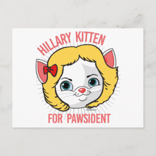 Hillary Kitten for Pawsident Postcard