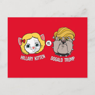Hillary Kitten vs Dogald Trump - Election Cartoon Postcard