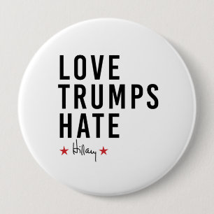 Hillary - Love Trumps Hate - 10 Cm Round Badge