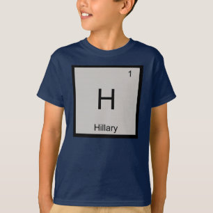 Hillary Name Chemistry Element Periodic Table T-Shirt