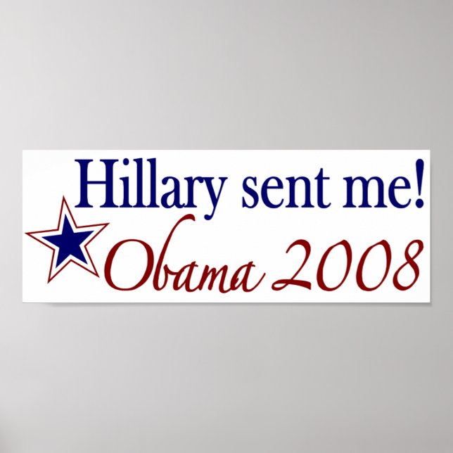 Hillary Sent Me! (Obama 2008) Poster (Front)