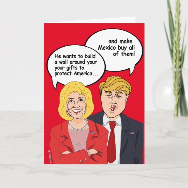 Hillary vs Trump Birthday Card - A wall around you (Front)