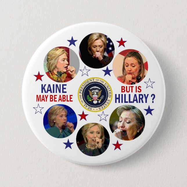 Hillary's Health? 7.5 Cm Round Badge (Front)