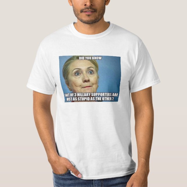 Hillary's Supporters T-Shirt (Front)