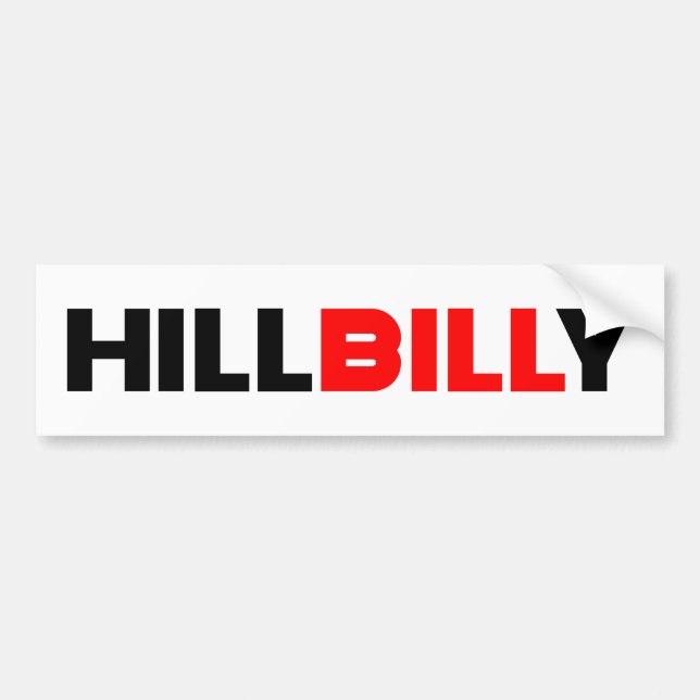 Hillbilly Bill Bumper Sticker (Front)