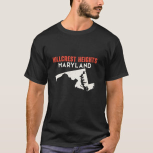 Hillcrest Heights Maryland USA State America Trave T-Shirt