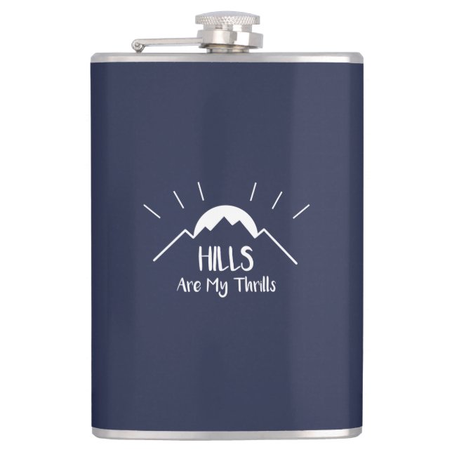 Hills Are My Thrills Hip Flask (Front)