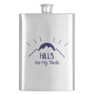 Hills Are My Thrills Hip Flask