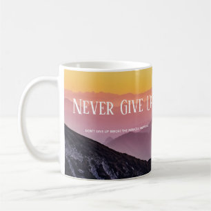 Hills Scenery Rainbow colors Motivation Quote Coffee Mug