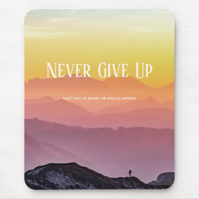 Hills Scenery Rainbow colours Motivation Quote Mouse Pad (Front)