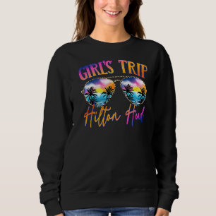 Hilton Head 2022 Mexico Girls Trip Sunglasses Summ Sweatshirt