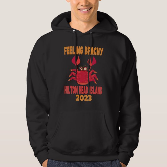 Hilton Head Island Vacation Summer Quote Hoodie (Front)