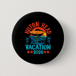 Hilton Head South Carolina 2026 Family Vacation Be 6 Cm Round Badge