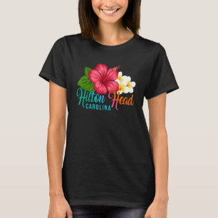 Hilton Head Vacation With Carolina Tropical Hibisc T-Shirt