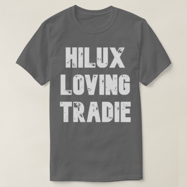 Hilux Tradie  T-Shirt (Design Front)