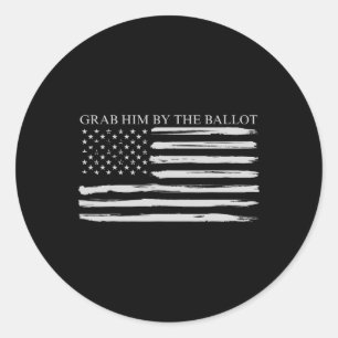 Him By The Ballot Kamala Harris Wheimer 2024 Presi Classic Round Sticker