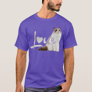 Himalayan Birman Ragdoll Snowshoe LOVE Kitten  T-Shirt