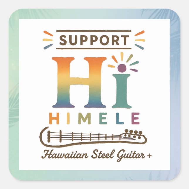 HIMELE Little Hawaiʻi Sticker — Support HIMELE (Front)
