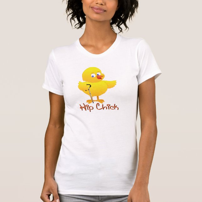 Hip Chick T-Shirt (Front)