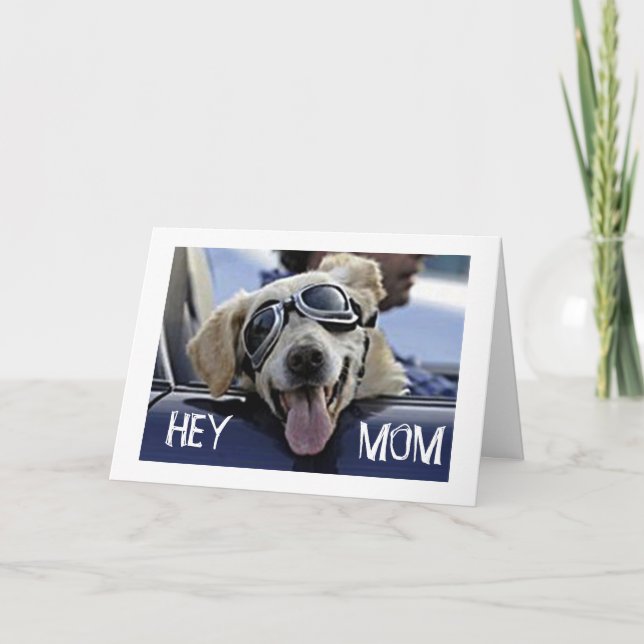 HIP DOG SAYS "HEY MOM" "HAVE A HAPPY BIRTHDAY" CARD (Front)