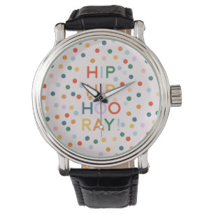 Hip Hip Hooray Birthday Party Congrats Watch