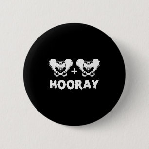 Hip Hip Hooray Funny Anatomy Pun Skeleton Bone 6 Cm Round Badge