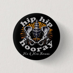 Hip Hip Hooray Funny Hip Replacement Surgery 3 Cm Round Badge