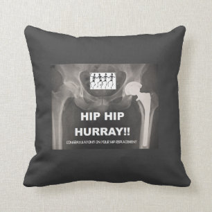 Hip Hip Hurray- Congrats on Hip Replacement Cushion