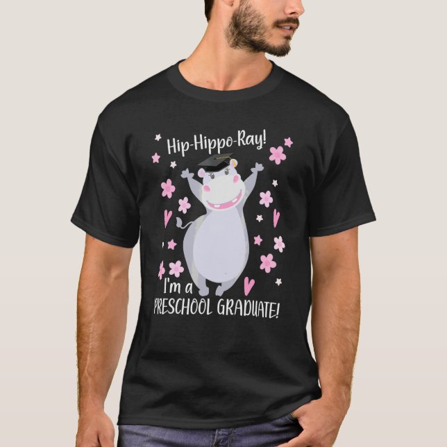 Hip Hippo Ray Hippo Preschool Graduate Cute  Gradu T-Shirt (Front)