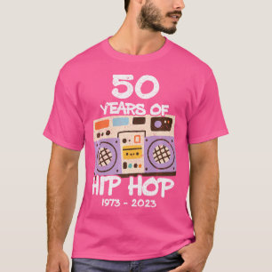 Hip Hop 50Th Anniversary - 50 Years Of Hip Hop T-Shirt