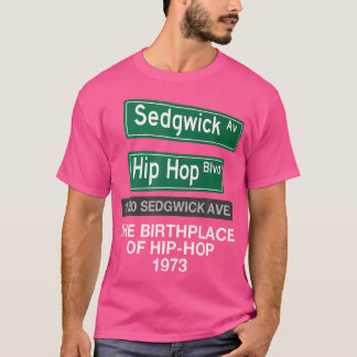 Hip Hop Birthplace 1520 Sedgwick Ave. 50 Years Of  T-Shirt