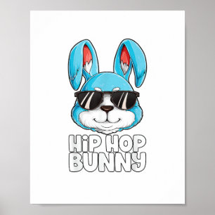 Hip Hop Bunny Easter Boys Girls Kids Men Rabbit Lo Poster