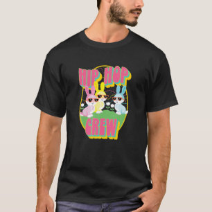 Hip Hop Crew Cute Easter Bunnies With Sunglasses A T-Shirt