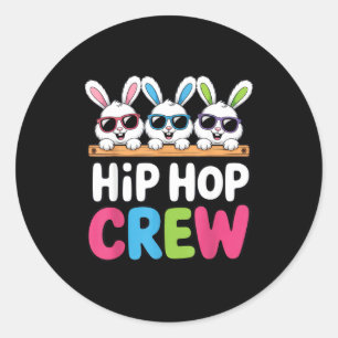 Hip Hop Crew Funny Easter Bunny Squad Spring Break Classic Round Sticker