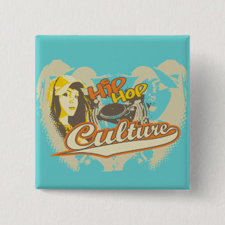 Hip Hop Culture Tshirts and gifts 15 Cm Square Badge