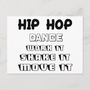 Hip Hop dance, work it, shake it, move it Postcard